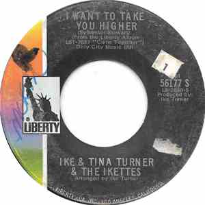 Ike & Tina Turner & The Ikettes - I Want To Take You Higher