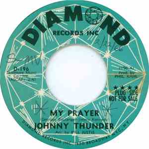 Johnny Thunder - My Prayer
