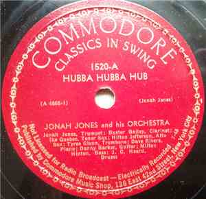 Jonah Jones And His Orchestra - Hubba Hubba Hub / You Brought A New Kind Of ...