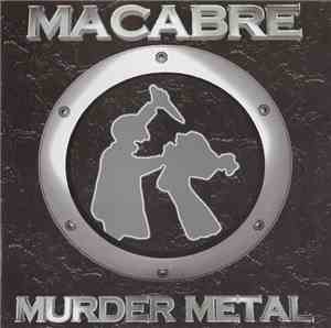 Macabre - Murder Metal