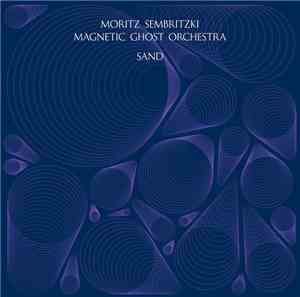 Magnetic Ghost Orchestra - Sand