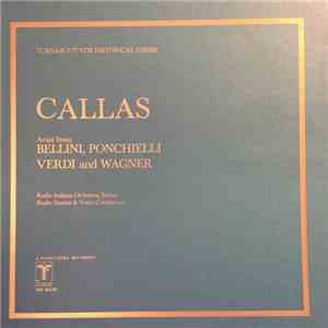 Maria Callas, Orchestra Sinfonica Di Torino Della RAI - Arias From Bellini, ...