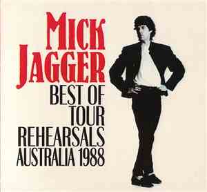Mick Jagger & The Brothers Of Sodom - Best Of Tour Rehearsals Australia 198 ...
