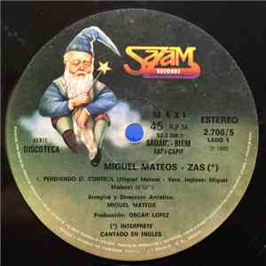 Miguel Mateos - Zas - Perdiendo El Control