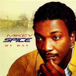 Mikey Spice - My Way