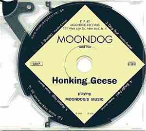 Moondog And His Honking Geese - Moondog's Music