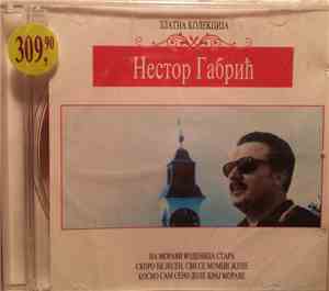 Nestor Gabrić - Zlatna Kolekcija