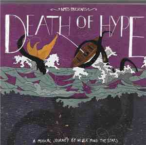 Never Mind The Stars - Death Of Hype