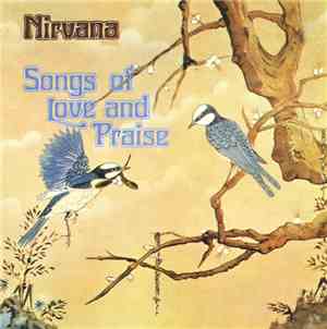 Nirvana  - Songs Of Love And Praise