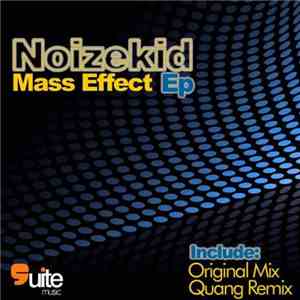 Noizekid - Mass Effect EP