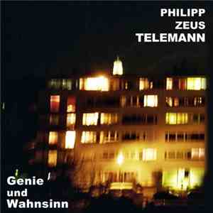 Philipp Zeus Telemann - Genie Und Wahnsinn