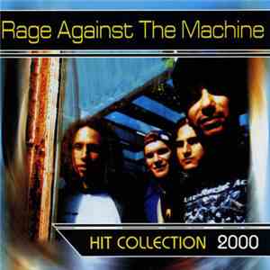 Rage Against The Machine - Hit Collection 2000