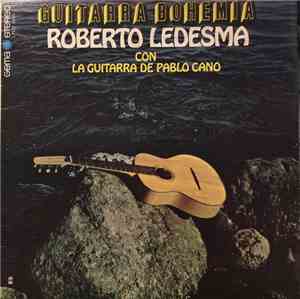 Roberto Ledesma Con Pablo Cano  - Guitarra Bohemia