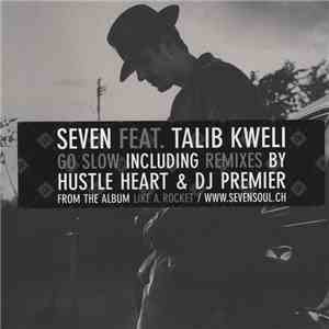 Seven  - Go Slow