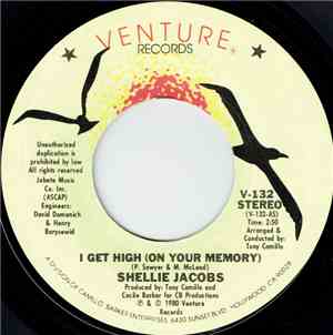 Shellie Jacobs - I Get High (On Your Memory)
