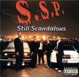 S.S.P. - Still Scandalous