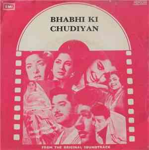 Sudhir, Narendra Sharma - Bhabhi Ki Chudiyan