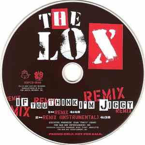 The Lox - If You Think I'm Jiggy (Remix)
