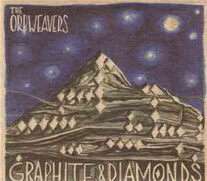 The Orbweavers - Graphite & Diamonds
