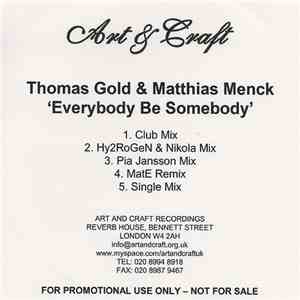 Thomas Gold & Matthias Menck - Everybody Be Somebody
