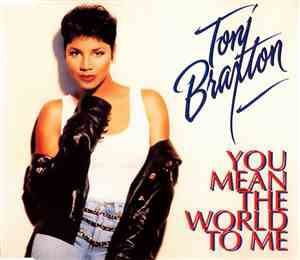Toni Braxton - You Mean The World To Me