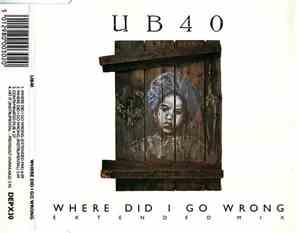 UB40 - Where Did I Go Wrong (Extended Mix)