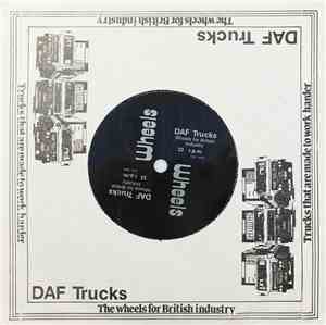 Unknown Artist - DAF Trucks - The Wheels For British Industry