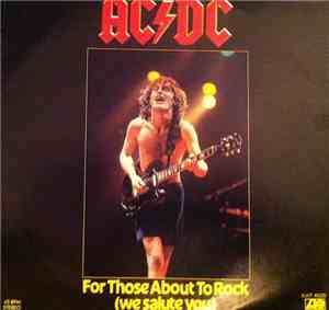 AC/DC - For Those About To Rock (We Salute You)