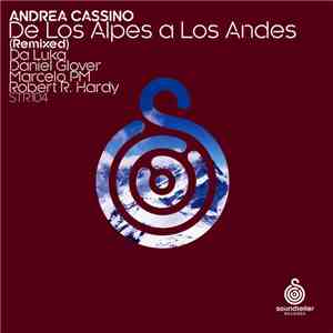 Andrea Cassino - De Los Alpes A Los Andes (Remixed)