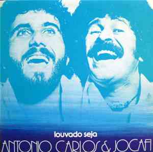 Antonio Carlos E Jocafi - Louvado Seja