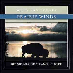 Bernie Krause & Lang Elliott - Prairie Winds