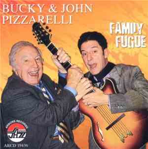 Bucky & John Pizzarelli - Family Fugue