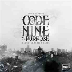 Code Nine & Purpose  - Below Sumerian Skies