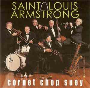 Cornet Chop Suey - Saint Louis Armstrong