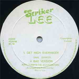 Dave Barker  - Get High Everybody / Run For Cover Prince Jammy's