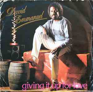 David Emmanuel - Giving It Up For Love