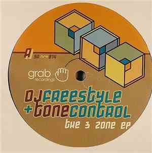 DJ Freestyle  + Tone Control - The 3 Zone EP