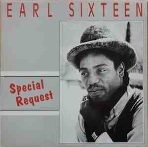 Earl Sixteen - Special Request