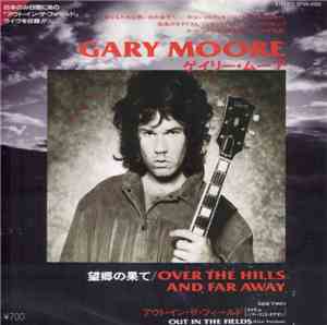 Gary Moore - Over The Hills And Far Away