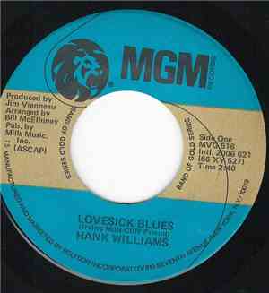 Hank Williams - Lovesick Blues / Ramblin' Man