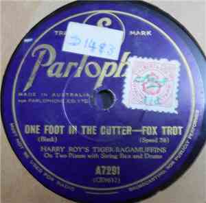 Harry Roy's Tiger Ragamuffins - One Foot In The Gutter / Puppet On A String