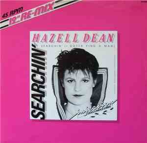 Hazell Dean - Searchin' (I Gotta Find A Man) (Remix)