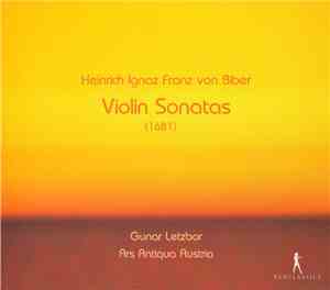 Heinrich Ignaz Franz Von Biber  / Gunar Letzbor, Ars Antiqua Austria - Viol ...