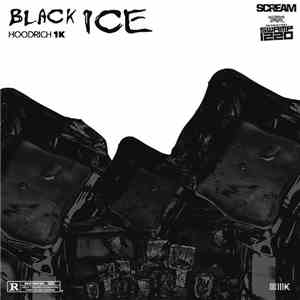 Hoodrich 1K - Black Ice