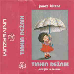 Janez Bitenc - Tinkin Dežnik - Pravljice In Pesmice
