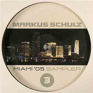 Markus Schulz - Miami '05 Sampler 3