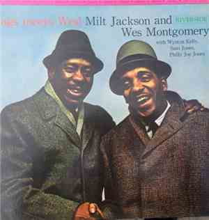 Milt Jackson and Wes Montgomery - Bags Meets Wes!