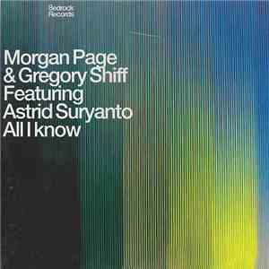 Morgan Page & Gregory Shiff Featuring Astrid Suryanto - All I Know