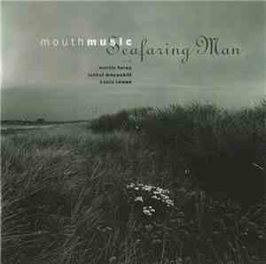 Mouth Music With Martin Furey, Ishbel MacAskill, Kaela Rowan - Seafaring Ma ...