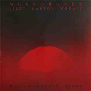 Mussorgsky / Liszt / Bartók / Kodály, Marton Keönch - Pictures At An Exhibi ...